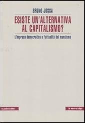 Esiste un'alternativa al capitalismo? L'impresa democratica e l'attualità del marxismo