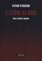 A lezione da Marx