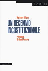 Un decennio incostituzionale