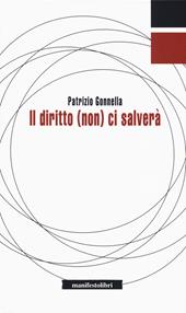 Il diritto (non) ci salverà