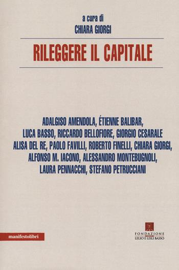 Rileggere «Il Capitale»  - Libro Manifestolibri 2018, La nuova talpa | Libraccio.it