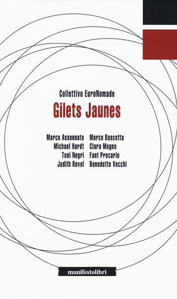 Gilets jaunes - Collettivo EuroNomade - Libro Manifestolibri 2019, Inbreve | Libraccio.it