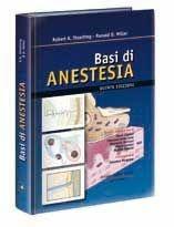 Basi di anestesia - Robert K. Stoelting - Libro Antonio Delfino Editore 2010 | Libraccio.it