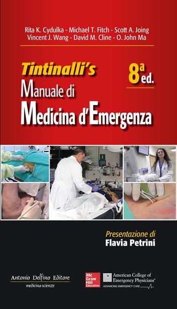 Tintinalli's manuale di medicina di emergenza  - Libro Antonio Delfino Editore 2019 | Libraccio.it