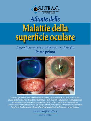 Atlante delle malattie della superficie oculare  - Libro Antonio Delfino Editore 2022 | Libraccio.it