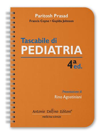 Tascabile di pediatria. Ediz. a spirale - Paritosh Prasad - Libro Antonio Delfino Editore 2026 | Libraccio.it