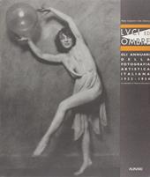 Luci ed ombre. Gli annuari della fotografia artistica italiana (1923-1934). Ediz. illustrata