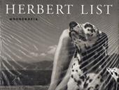 Herbert List. Monografia