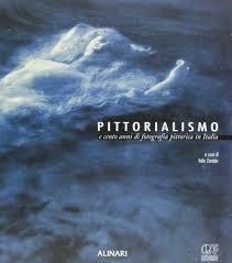 Pittorialismo e cento anni di fotografia pittorica in Italia. Ediz. illustrata - Italo Zannier, Monica Maffioli, A. Maggi - Libro Alinari IDEA 2004, Storia della fotografia | Libraccio.it