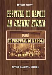 Festival di Napoli. La grande storia. Vol. 1: 1931-1961