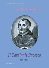 Il cardinale Pacecco. Pedro Pacheco Ladrón de Guevara (1553–1556)