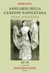 Annuario della canzone napoletana. Inizio Novecento. Vol. 4: 1910-1919
