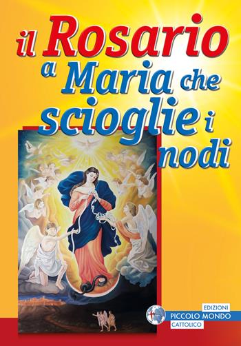 Il rosario a Maria che scioglie i nodi - Davide Volo - Libro Edizioni Palumbi 2018 | Libraccio.it