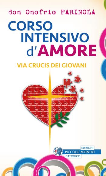 Via crucis dei giovani - Onofrio Antonio Farinola - Libro Edizioni Palumbi 2017 | Libraccio.it