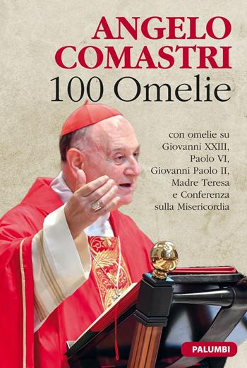 100 omelie - Angelo Comastri - Libro Edizioni Palumbi 2019 | Libraccio.it