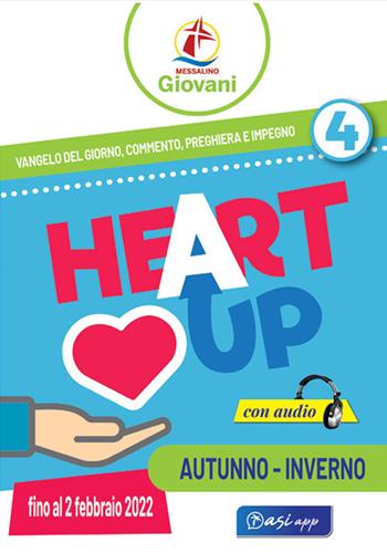 «Heart up». Messalino giovani. Vol. 4  - Libro Edizioni Palumbi 2021 | Libraccio.it