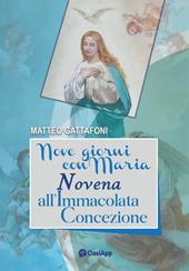 Nove giorni con Maria. Novena all'Immacolata Concezione