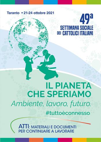 Il pianeta che speriamo. Ambiente, lavoro, futuro #tuttoèconnesso. Con Contenuto digitale per accesso online  - Libro Edizioni Palumbi 2022 | Libraccio.it