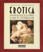 Erotica. Anthologie illustrée d'art et littérature