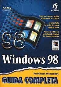 Windows 98. Guida completa - Paul Cassel, Michael Hart - Libro Apogeo 1998, Guida completa | Libraccio.it