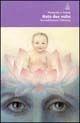 Nato due volte. Decondizionare l'infanzia - Anand Premartha, Satyam Svarup - Libro Apogeo 2002, Urra | Libraccio.it