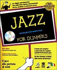 Jazz for dummies - Dirk Sutro - Libro Apogeo 1999, Manuali pratici | Libraccio.it