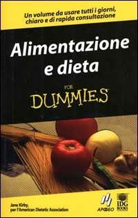 Alimentazione e dieta - Jane Kirby - Libro Apogeo 1999, For Dummies | Libraccio.it