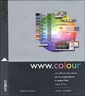 WWW.colour. Uso efficace del colore per la progettazione di pagine web