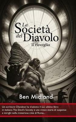La società del diavolo. Il risveglio - Ben Midland - Libro Tektime 2018 | Libraccio.it