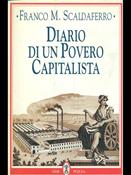 Diario di un povero capitalista - Franco M. Scaldaferro - Libro Neri Pozza 1996 | Libraccio.it