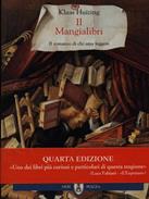 Il mangialibri. Due romanzi e nove tappeti - Klaas Huizing - Libro Neri Pozza 1996 | Libraccio.it