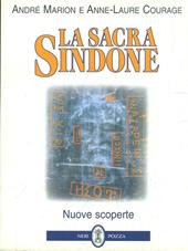 La sacra Sindone. Nuove scoperte