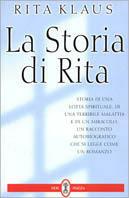 La storia di Rita - Rita Klaus - Libro Neri Pozza 1998 | Libraccio.it