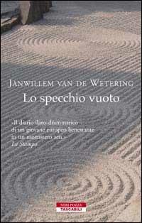 Lo specchio vuoto - Janwillem Van de Wetering - Libro Neri Pozza 2002, Tascabili | Libraccio.it