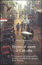 Bypass al cuore di Calcutta