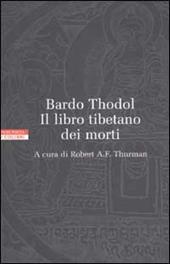 Bardo Thodol. Il libro tibetano dei morti