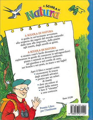 A scuola di natura - Mick Manning, Brita Granström - Libro Editoriale Scienza 2008, W la scuola! | Libraccio.it