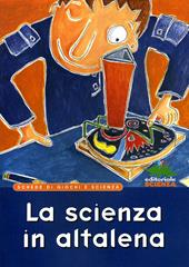 La scienza in altalena. Schede di giochi e scienza