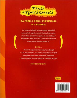 Tanti esperimenti. Esplorazioni di scienza da fare dove e quando vuoi!  - Libro Editoriale Scienza 2008, Scienza a merenda | Libraccio.it