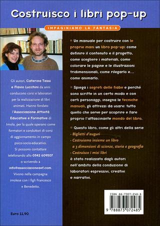 Costruisco i libri pop-up - Caterina Tassi, Flavio Lucchini - Libro Editoriale Scienza 2008, Libri per fare | Libraccio.it