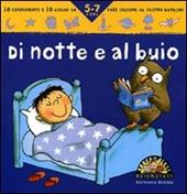 Di notte e al buio