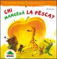 Chi mangerà la pesca? - Ah-Hae Yoon - Libro Editoriale Scienza 2008, 1, 2, 3. Raccontami una storia | Libraccio.it