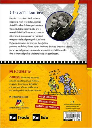I fratelli Lumière e la straordinaria invenzione del cinema. Ediz. speciale. Con DVD - Luca Novelli - Libro Editoriale Scienza 2010, Lampi di genio | Libraccio.it
