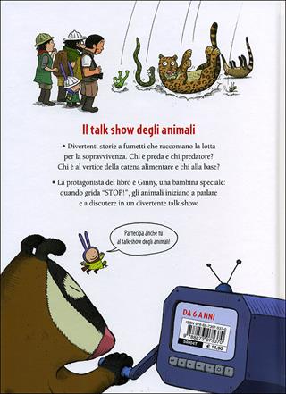 Chi mangia chi? Il comportamento degli animali a fumetti. Stop! Ediz. illustrata - Sanha Kim, Han-min Kim - Libro Editoriale Scienza 2011, A tutta scienza | Libraccio.it