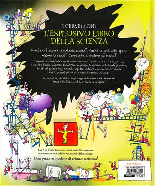 I cervelloni. L'esplosivo libro della scienza - Claire Watts - Libro Editoriale Scienza 2011, A tutta scienza | Libraccio.it