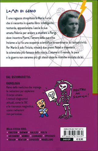 Marie Curie e i segreti atomici svelati - Luca Novelli - Libro Editoriale Scienza 2011, Lampi di genio | Libraccio.it