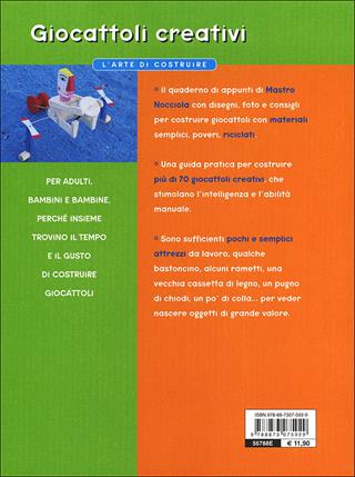 Giocattoli creativi - Roberto Papetti, Gianfranco Zavalloni - Libro Editoriale Scienza 2012, Libri per fare | Libraccio.it