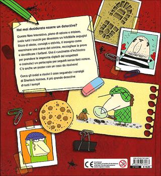 Detective per gioco. Cerca gli indizi, risolvi il caso, diventa Sherlock Holmes! Con gadget - Dan Waddell - Libro Editoriale Scienza 2012, Pop-up & co. | Libraccio.it