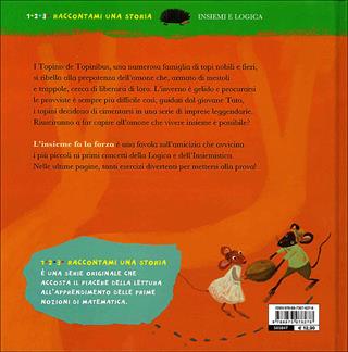 L'insieme fa la forza. Insiemi e logica. Ediz. illustrata - Anna Cerasoli - Libro Editoriale Scienza 2013, 1, 2, 3. Raccontami una storia | Libraccio.it
