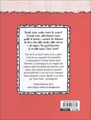 Perché il touchscreen non soffre il solletico? E tante altre domande sulle nuove tecnologie - Federico Taddia, Valerio Rossi Albertini - Libro Editoriale Scienza 2014, Teste toste | Libraccio.it